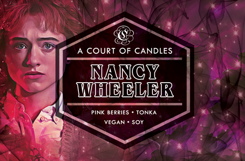 Nancy Wheeler - Stranger Things - Soy Candle
