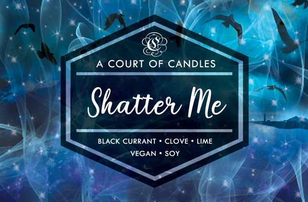 Shatter Me - Soy Candle